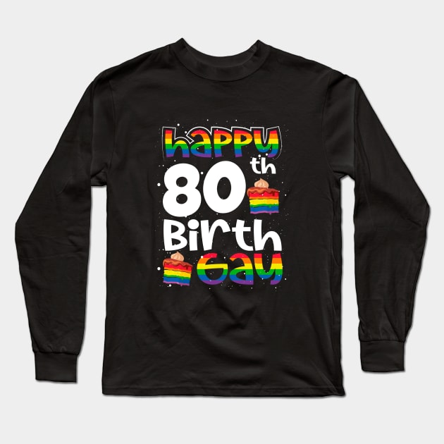 Gay Lesbian Pride Rainbow Flag LGBTQ 80TH Birthday Birthgay Long Sleeve T-Shirt by BonnaVida